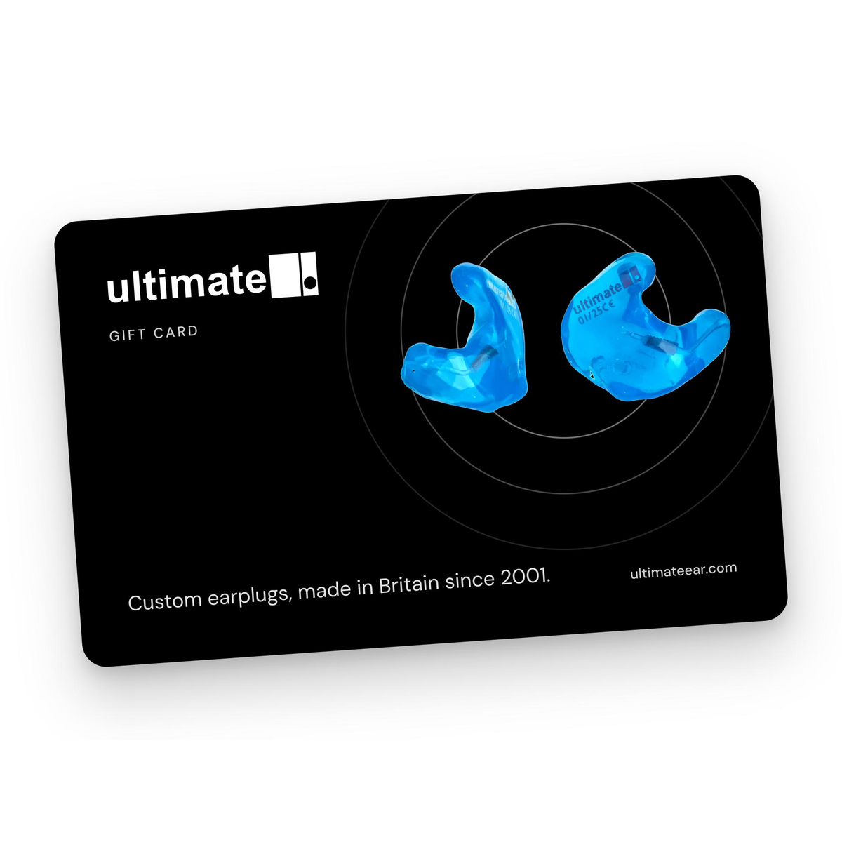 A black Ultimate Gift Card featuring a graphic of two translucent blue earplugs, with white text reading 'ultimate GIFT CARD' and 'Custom earplugs, made in Britain since 2001'.